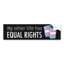 My Other Life Trans Dark Bumper Sticker