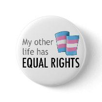 My Other Life Trans Light Button