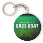 My Other Ride Is A Bass Boat Key Chain