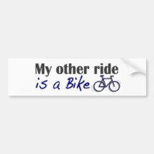 My Other Ride Is A Bike Bumper Stickers