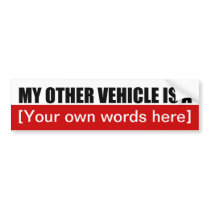 my-other-vehicle-is-a-01 bumper stickers