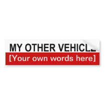 my-other-vehicle-template-02 bumper stickers