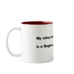 My other wheelchair, is a Segway ! mugs
