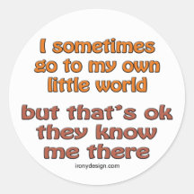 My Own Little World Sticker