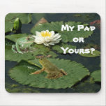 My Pad or Your's Frog Mousepad mousepads