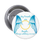 My Parents are Angels Buttons
