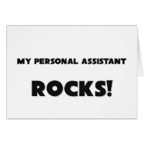 MY Personal Assistant ROCKS! Greeting Card