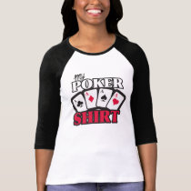 My Poker Shirt t-shirts