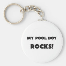 MY Pool Boy ROCKS! Keychains