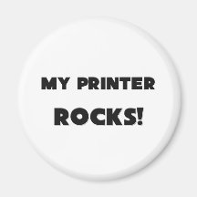 MY Printer ROCKS! Refrigerator Magnet