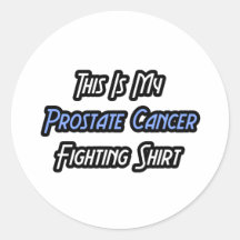 My Prostate Cancer Fighting Shirt Sticker
