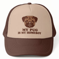 My Pug is my Homeboy