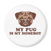 My Pug is my Homeboy