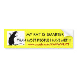 MY RAT IS SMARTER, THAN MOST PEOPLE ... BUMPER STICKER