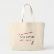 My Real Ones Tried to Kill Me Canvas Bag