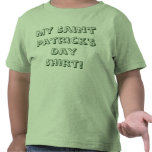 My Saint Patrick's Day Shirt Toddler Boy or Girl