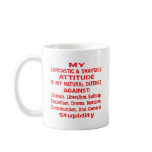 My Sarcastic & Smartass Attitude Is My Natural Mug