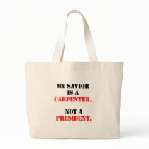My saviour is a carpenter canvas bags