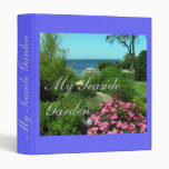 "My Seaside Garden" Notebook 3 Ring Binders