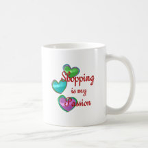 My Shopping Passion Coffee Mugs