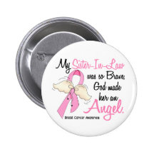 My Sister-In-Law Is An Angel 2 Breast Cancer Button