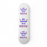 My Sister Is A Hero skateboards
