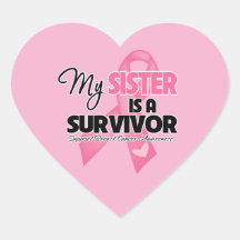My Sister is a Survivor - Breast Cancer Heart Sticker