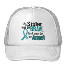 My Sister Is An Angel 1 Ovarian Cancer Hats