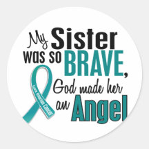 My Sister Is An Angel 1 Ovarian Cancer Round Stickers