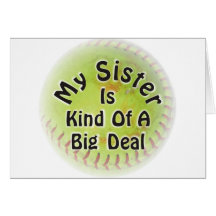 My Sister Is Kind Of A Big Deal Card