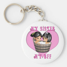 My Sister MY BFF Bath Keychain