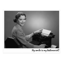 "My smile is my testimonial!" Post Card