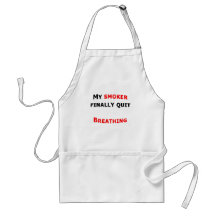 My Smoker Finally Quit Apron