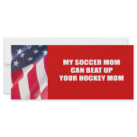 My soccer mom can beat up your hockey mom rack cards