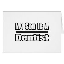 My Son Is A Dentist