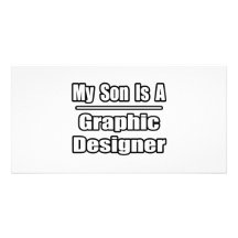 My Son Is A Graphic Designer Personalized Photo Card