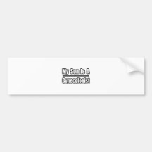 My Son Is A Gynecologist Bumper Sticker