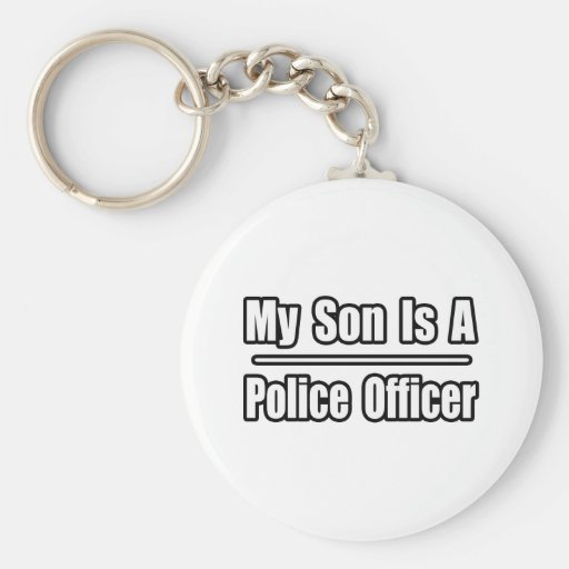 My Son Is A Police Officer Keychain