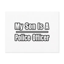 My Son Is A Police Officer