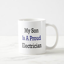 My Son Is A Proud Electrician Coffee Mug