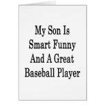 My Son Is Smart Funny And A Great Baseball Player Greeting Cards