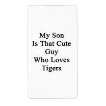 My Son Is That Cute Guy Who Loves Tigers Custom Shipping Labels