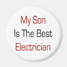 My Son Is The Best Electrician Refrigerator Magnets
