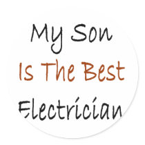 My Son Is The Best Electrician Sticker