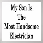 My Son Is The Most Handsome Electrician posters