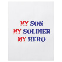 My son, my soldier, my hero custom flyer