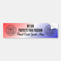 My Son Protects Your Freedom (Coast Guard Mom) Bumper Sticker