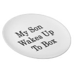 My Son Wakes Up To Box Plate