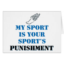 My sport is your sports punishment - track cards