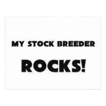 MY Stock Breeder ROCKS! Postcards